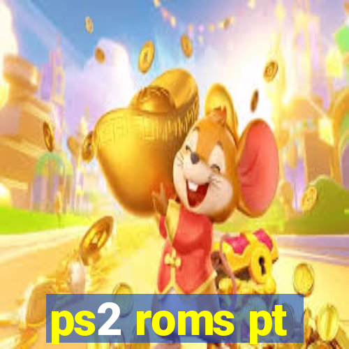 ps2 roms pt-br